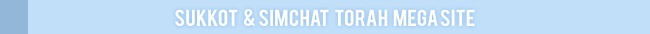 Sukkot & Simchat Torah Mega Site